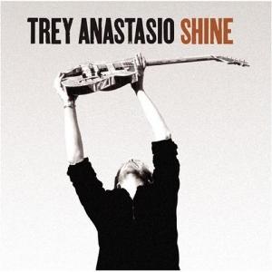 5 Trey Anastasio - Shine